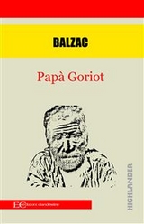 Pap&agrave; Goriot - Honor&eacute; de Balzac