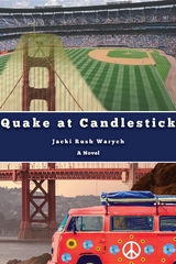 Quake at Candlestick - Jacqueline Warych
