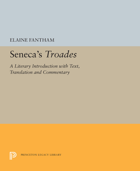 Seneca's Troades - Elaine Fantham