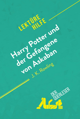 Harry Potter und der Gefangene von Askaban von J .K. Rowling (Lekt&uuml;rehilfe) - Youri Panneel, C&eacute;lia Ramain