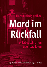 Mord im R&uuml;ckfall - Hans-Ludwig Kr&ouml;ber