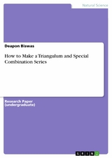 How to Make a Triangulum and Special Combination Series -  Deapon Biswas