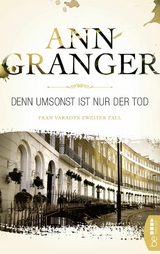 Denn umsonst ist nur der Tod - Ann Granger