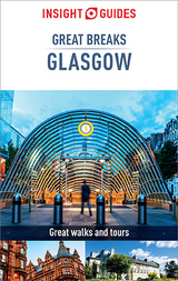 Insight Guides Great Breaks Glasgow (Travel Guide eBook) - Insight Guides