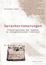 Spracherinnerungen - Elisabeth G&uuml;de
