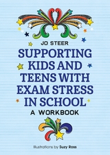 Supporting Kids and Teens with Exam Stress in School - Joanne Steer