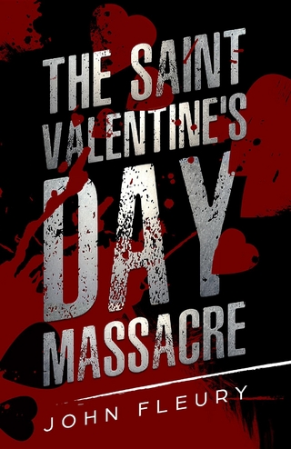 The Saint Valentine's Day Massacre