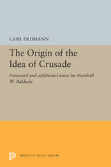 The Origin of the Idea of Crusade - Carl Erdmann