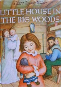 Little House in the Big Woods