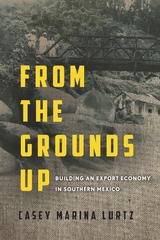 From the Grounds Up -  Casey Marina Lurtz