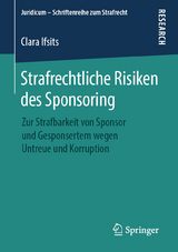 Strafrechtliche Risiken des Sponsoring - Clara Ifsits