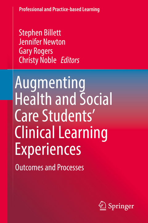 Augmenting Health and Social Care Students&rsquo; Clinical Learning Experiences - 
