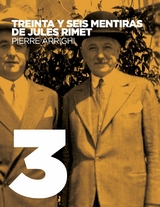 Treinta y seis mentiras de Jules Rimet - Pierre Arrighi