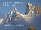 Spitzbergens bizarre Sch&ouml;nheit - 