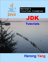 JDK Tutorials - Herong's Tutorial Examples -  Herong Yang