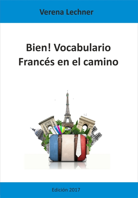 Bien! Vocabulario - Verena Lechner