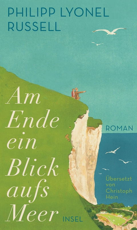 Am Ende ein Blick aufs Meer - Philipp Lyonel Russell