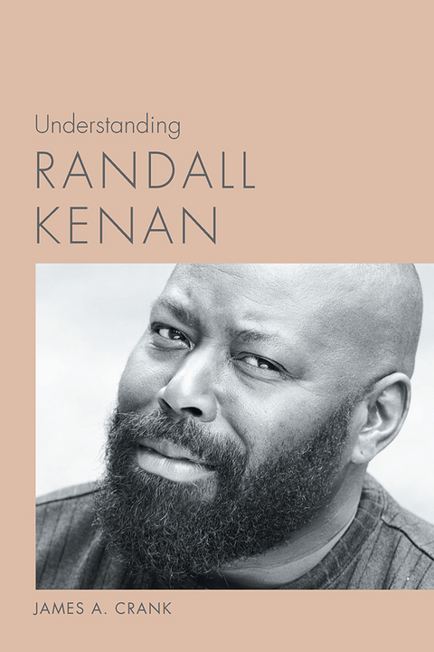 Understanding Randall Kenan - James A. Crank