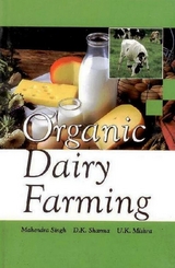 Organic Dairy Farming -  U. K. Mishra,  D. K. Sharma