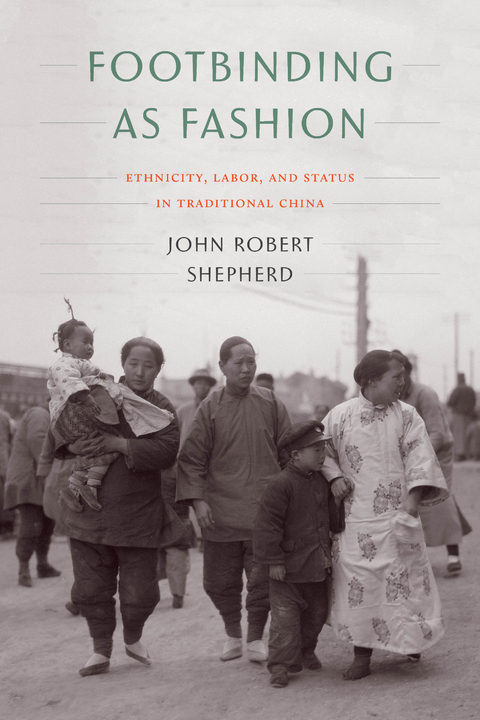 Footbinding as Fashion - John Robert Shepherd