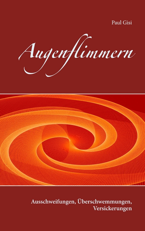 Augenflimmern - Paul Gisi