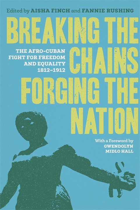 Breaking the Chains, Forging the Nation - 