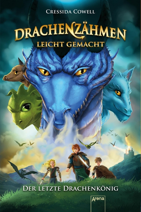 Drachenz&auml;hmen leicht gemacht (12). Der letzte Drachenk&ouml;nig - Cressida Cowell