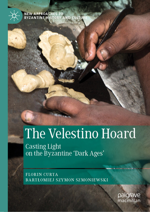 The Velestino Hoard - Florin Curta, Bartłomiej Szymon Szmoniewski