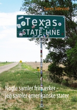 Nogle samler frim&aelig;rker - jeg samler amerikanske stater - S&oslash;ren Sidevind