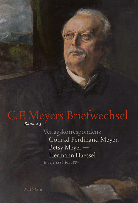Verlagskorrespondenz: Conrad Ferdinand Meyer, Betsy Meyer - Hermann Haessel mit zugeh&ouml;rigen Briefwechseln und Verlagsdokumenten -  Hermann Haessel,  Conrad Ferdinand Meyer,  Betsy Meyer