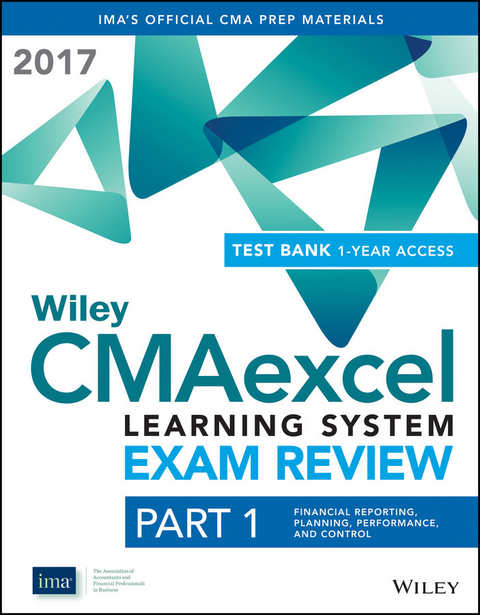 Wiley CMAexcel Learning System Exam Review 2017 -  IMA