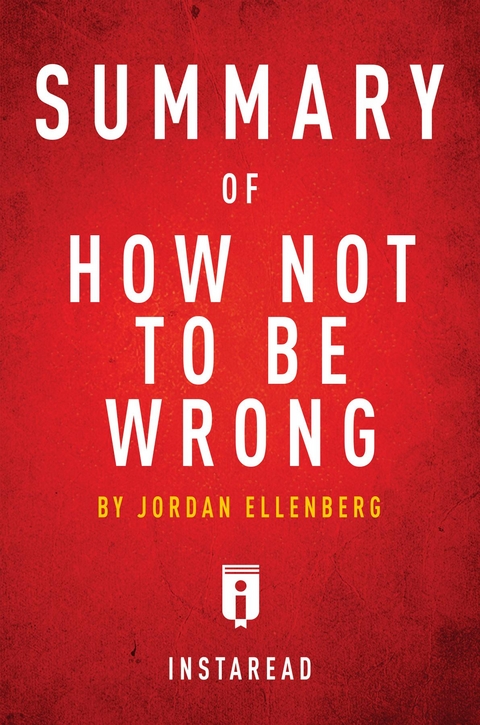 Summary of How Not To Be Wrong - Instaread Summaries