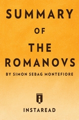 Summary of The Romanovs - Instaread Summaries
