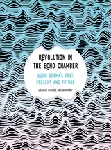 Revolution in the Echo Chamber - Leslie Grace McMurtry