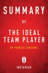 Summary of The Ideal Team Player - Instaread Summaries