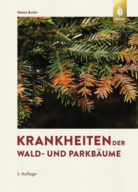 Krankheiten der Wald- und Parkb&auml;ume - Heinz Butin