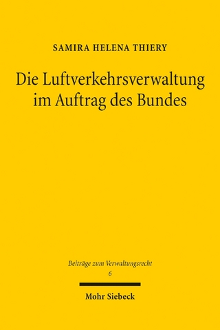 Die Luftverkehrsverwaltung im Auftrag des Bundes