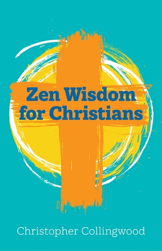 Zen Wisdom for Christians
