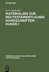 Materialien zur neutestamentlichen Handschriftenkunde I - 