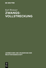 Zwangsvollstreckung - Karl Blomeyer