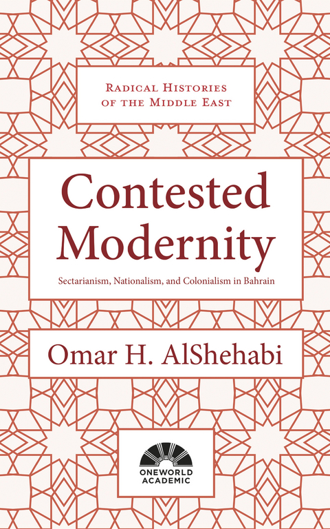 Contested Modernity -  Omar H. AlShehabi