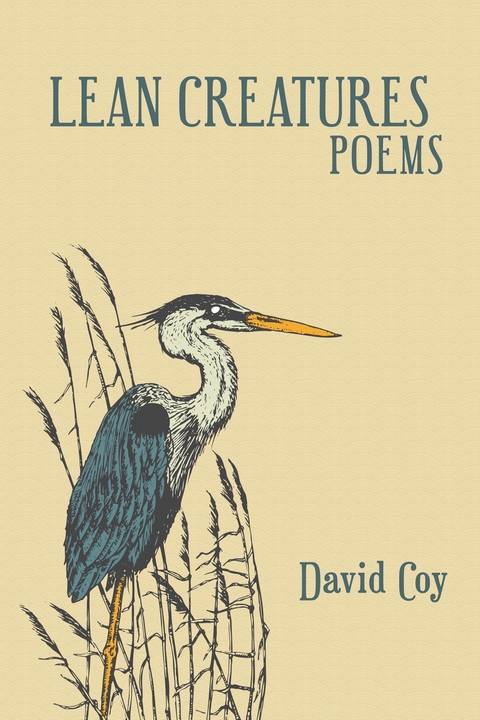 Lean Creatures Poems - David Coy