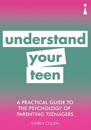 Practical Guide to the Psychology of Parenting Teenagers