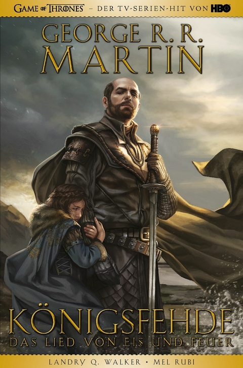Game of Thrones Graphic Novel - K&ouml;nigsfehde 1 - George R. R. Martin, Landry Walker