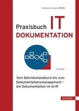 Praxisbuch IT-Dokumentation -  Manuela Reiss,  Georg Reiss