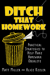 Ditch That Homework - Matt Miller, Author Keeler