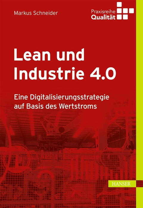 Lean und Industrie 4.0 -  Markus Schneider