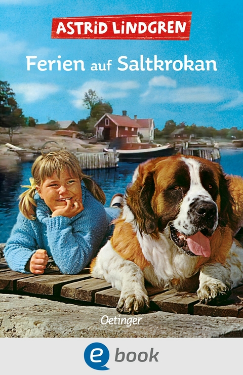 Ferien auf Saltkrokan - Astrid Lindgren