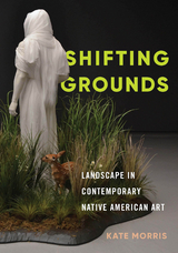 Shifting Grounds - Kate Morris