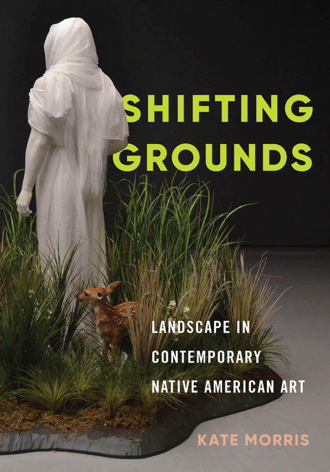 Shifting Grounds - Kate Morris